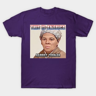 This Is America - Harriet Tubman T-Shirt